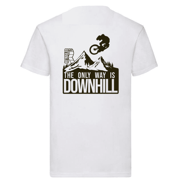 Everybody wants to go downhill MTB T-shirt black print on a white T-shirt